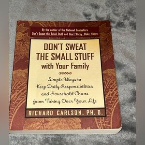 Don't Sweat the Small Stuff with Your Family, Paperback, 1998